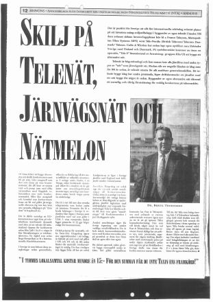 Förstasida: Thorngren, B ( 1994 b). Skilj på telenät och telenät samt nätmelon. Svar till NTK ( Näringslivets Telekommitté ) ang. prispolitik.