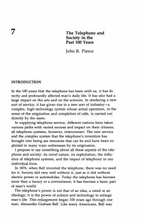 Förstasida: -Pierce, John R ( 1977) The Telephone and Society in the Past 100 Years. In: In: The Social Impact of the Telephone. Ithiel de Sola Pool (Ed. ).The MIT Press.Cambridge .p .160 ..