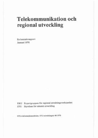 Förstasida: Ohlin,T ;ThorngrenB_(1976 a). Telekom och regional utveckling- en kontaktrapport.STU 46-1976