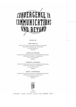 Förstasida: Bohlin, E; Brodin, K; Lundgren, A; Thorngren, B. Eds.(2000).Convergence in Communications and Beyond. Elsevier.North Holland.